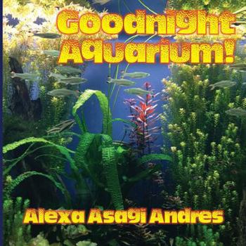 Paperback Goodnight Aquarium! Book
