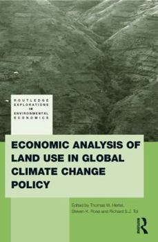 Paperback Economic Analysis of Land Use in Global Climate Change Policy Book