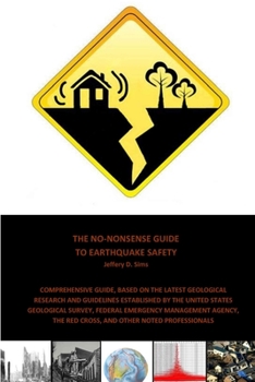 Paperback The No-Nonsense Guide To Earthquake Safety Book