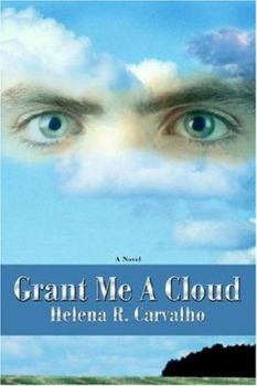 Grant Me A Cloud