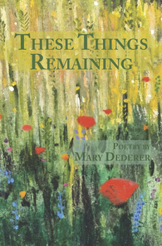 Paperback These Things Remaining Book