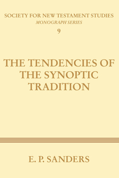 Paperback The Tendencies of the Synoptic Tradition Book