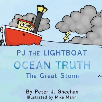 Paperback PJ the Lightboat: Ocean Truth: The Great Storm Book