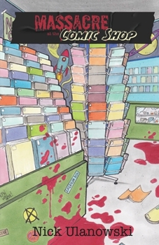 Paperback Massacre at the Comic Shop Book