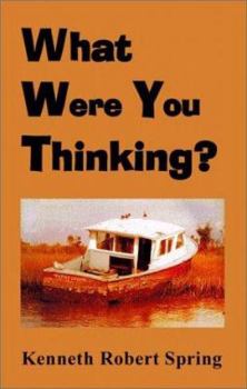 Paperback What Were You Thinking? Book