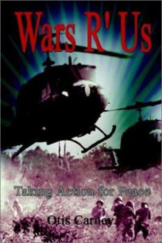 Paperback Wars R' Us: Taking Action for Peace Book