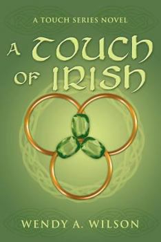 Paperback A Touch of Irish: A Touch Series Novel Book