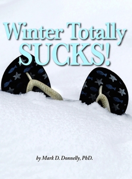 Hardcover Winter Totally Sucks! Book