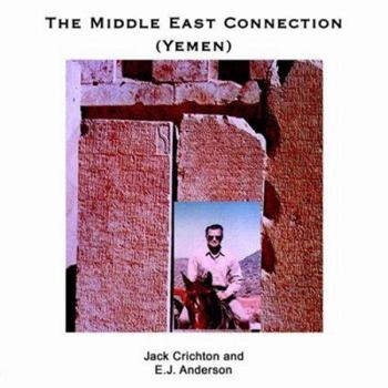 Paperback The Middle East Connection (Yemen) Book