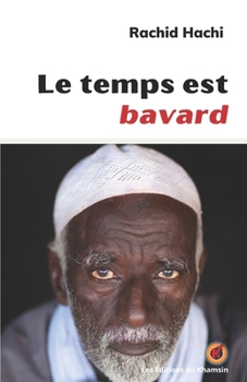 Paperback Le temps est bavard [French] Book