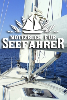 Notizbuch für Seefahrer: DIN A5 Notizbuch Punkteraster (German Edition)