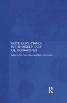 Paperback Good Governance in the Middle East Oil Monarchies Book