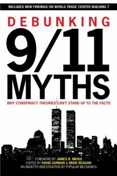 Paperback Debunking 9/11 Myths: Why Conspiracy Theories Can't Stand Up to the Facts Book