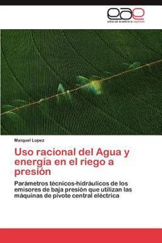 Paperback USO Racional del Agua y Energia En El Riego a Presion [Spanish] Book