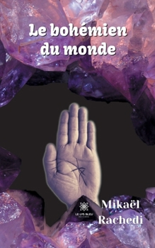 Paperback Le bohémien du monde [French] Book