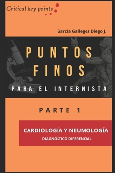 Paperback Puntos Finos Para El Internista: Cardiología Y Neumologia [Spanish] Book