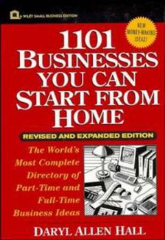 Hardcover 1101 Businesses You Can Start From Home (Wiley Small Business Edition) Book