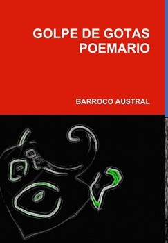 Hardcover Golpe de Gotas Poemario [Spanish] Book