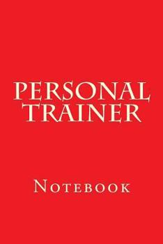 Paperback Personal Trainer: Notebook Book