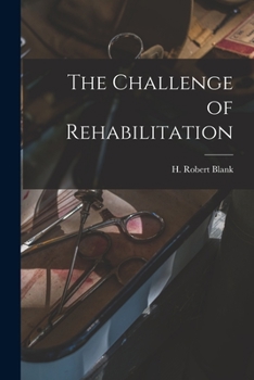 Paperback The Challenge of Rehabilitation Book