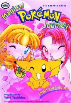Paperback Magical Pokemon Journey, Volume 7: From the Heart Book
