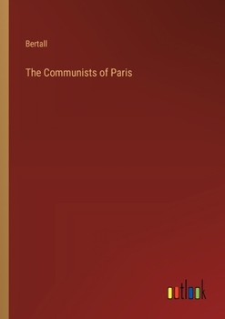 Paperback The Communists of Paris Book