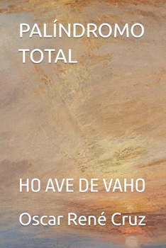 Paperback Palíndromo Total: Ho Ave de Vaho [Spanish] Book