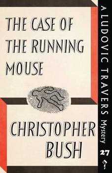 Paperback The Case of the Running Mouse: A Ludovic Travers Mystery Book