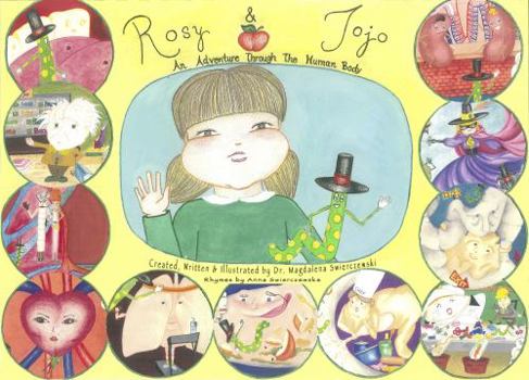 Paperback Rosy & Jojo: An Adventure Through the Human Body Book