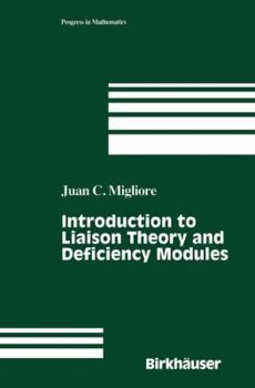 Hardcover Introduction to Liaison Theory and Deficiency Modules Book