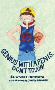 Hardcover Genius with a Penis, Don't Touch! Book