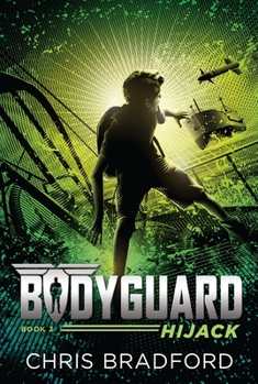 Paperback Bodyguard: Hijack (Book 3) Book