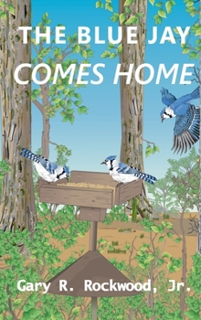 Hardcover Blue Jay Comes Home Book
