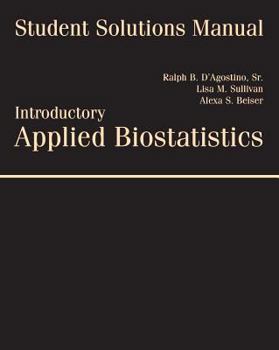 Paperback Student Solutions Manual for d'Agostino/Sullivan/Beiser's Introductory Applied Biostatistics Book