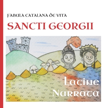 Paperback De Vita Sancti Georgii: Fabula Catalana [Latin] Book