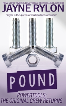 Pound - Book #4 of the Powertools: The Original Crew Returns