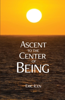 Paperback Ascent to the Center of Being Book