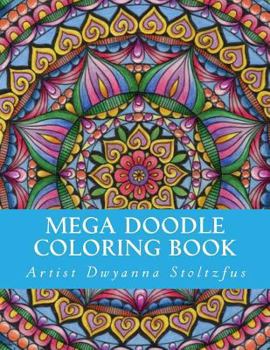 Paperback Mega Doodle Coloring Book: 61 Beautiful Designs For Coloring In Book