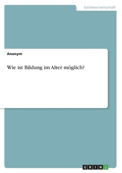 Paperback Wie ist Bildung im Alter möglich? [German] Book