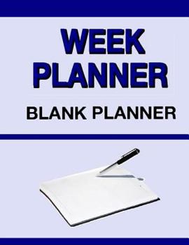 Paperback Week Planner: Blank Planner Book