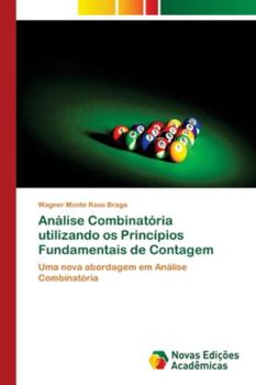 Paperback Análise Combinatória utilizando os Princípios Fundamentais de Contagem [Portuguese] Book