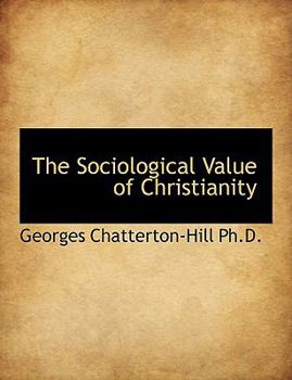 The Sociological Value of Christianity