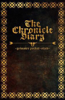 Paperback The Chronicle Diary: Grimoire Pocket-Sized Book