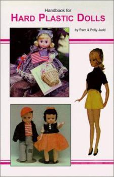 Paperback A Handbook for Hard Plastic Dolls Book