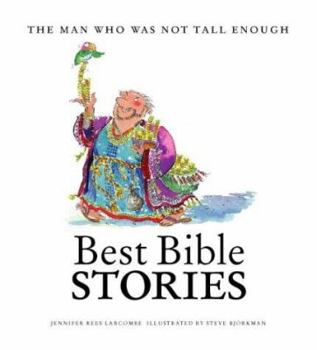 The Man Who Was Not Tall Enough (Best Bible Stories) - Book  of the Best Bible Stories