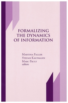 Paperback Formalizing the Dynamics of Information Book
