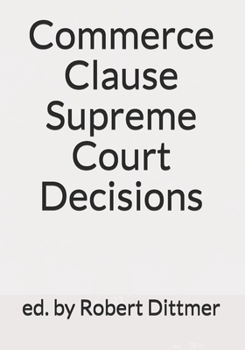 Paperback Commerce Clause Supreme Court Decisions Book