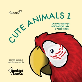 Paperback CUTE ANIMALS 1 -- Edição Bilíngue Inglês/Português [Portuguese] Book