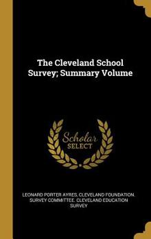 Hardcover The Cleveland School Survey; Summary Volume Book