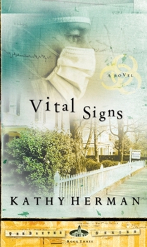 Vital Signs: The Baxter Series, Book 3 - Book #3 of the Baxter